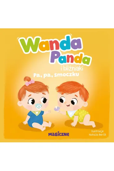 Wanda Panda i bli�niaki. Pa, pa, smoczku!