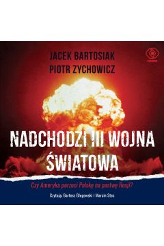 Audiobook Nadchodzi III wojna wiatowa mp3
