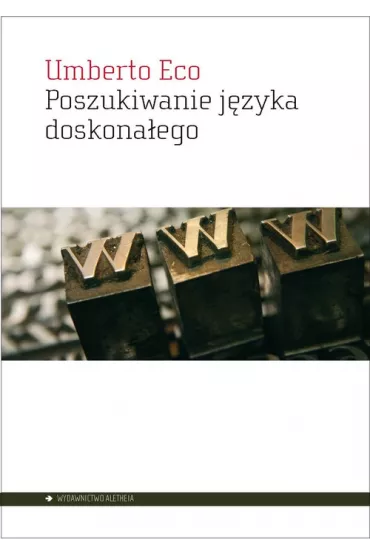 Poszukiwanie j�zyka doskona�ego w kulturze europejskiej - Umberto Eco