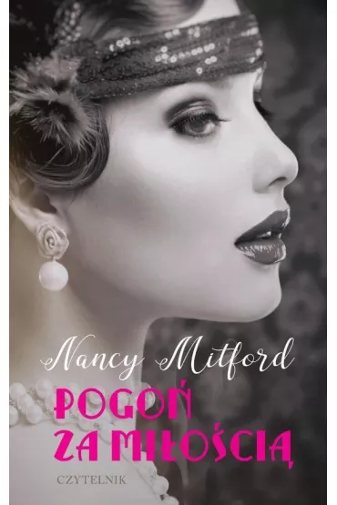 Pogo� za mi�o�ci� - Nancy Mitford