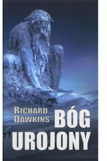 B�g urojony - Richard Dawkins