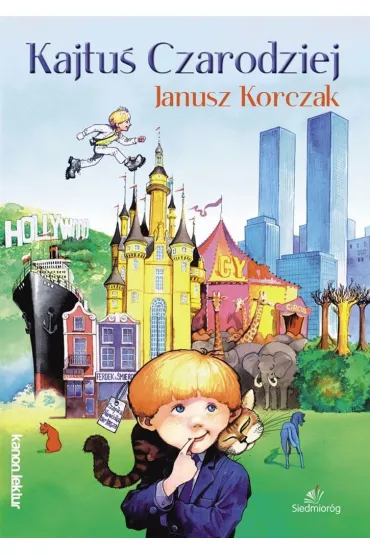 Kajtu� Czarodziej - Janusz Korczak