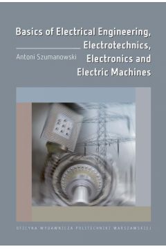 eBook Basics of Electrical Engineering, Electrotechnics, Electronics and Electric Machines pdf