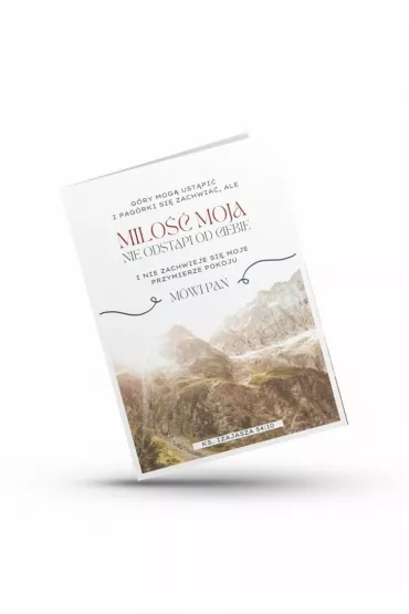 Koinonia Karnet - Mi�o�� moja nie odst�pi... - g�ry 2