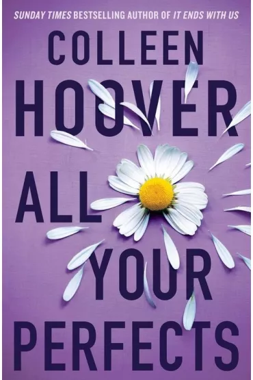 All Your Perfects - Colleen Hoover, Dafaux Marini
