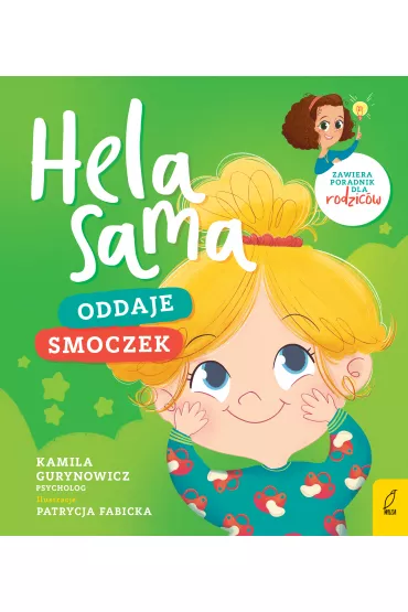 Hela sama. Oddaje smoczek - Kamila  Gurynowicz