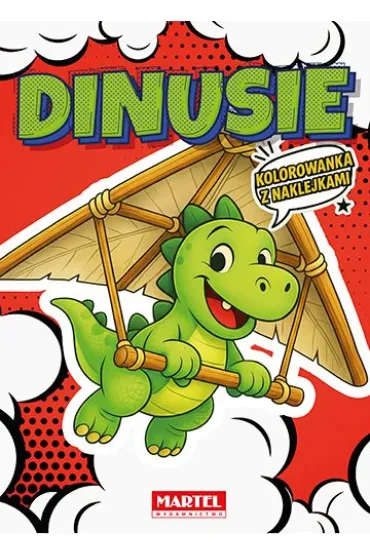 Kolorowanka komiksowa. Dinusie z naklejkami - Maciej  Ratajczyk