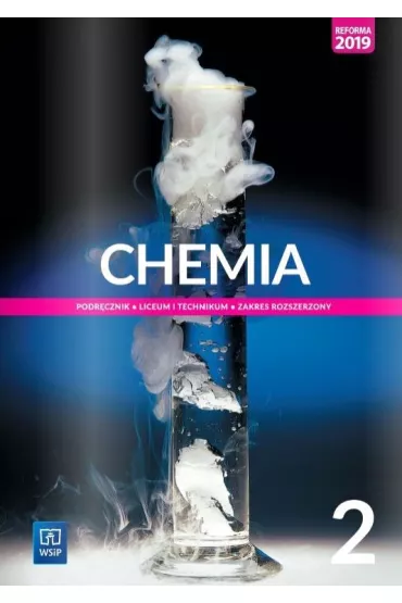 Chemia. Podr�cznik do liceum i technikum. Zakres rozszerzony. Klasa 2
