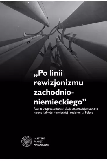 Po linii rewizjonizmu zachodnioniemieckiego - Sebastian  Rosenbaum