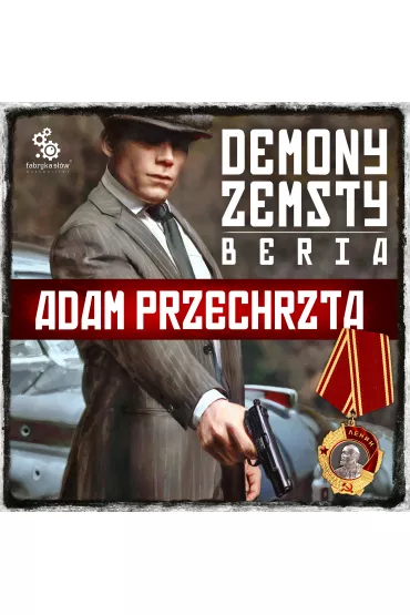 Audiobook Demony zemsty. Beria. Cykl o Razumowskim. Tom 5 mp3 - Adam Przechrzta