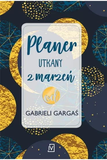Planer utkany z marze od Gabrieli Garga - Gabriela Garga