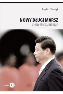 eBook Nowy dugi marsz. Chiny ery Xi Jinpinga mobi epub