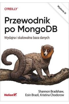 Przewodnik po MongoDB. Wydajna i skalowalna baza danych