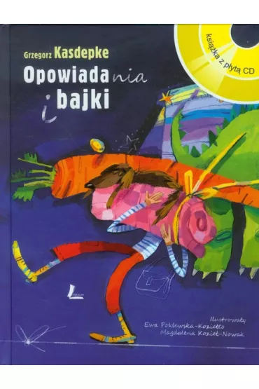 Opowiadania i bajki + CD - Grzegorz Kasdepke