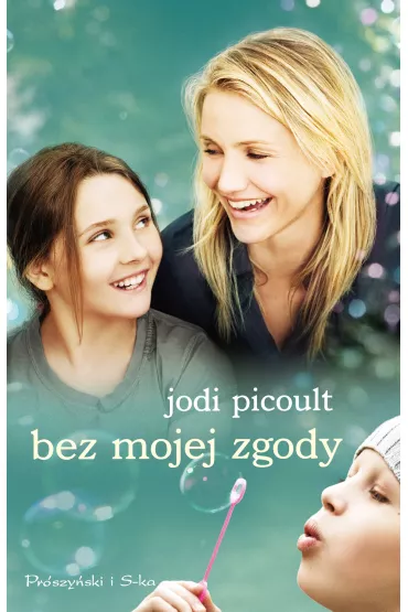 Bez mojej zgody. Du�e Litery - Jodi Picoult
