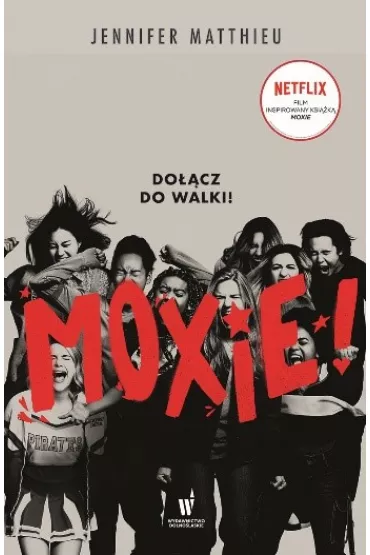 Moxie - Jennifer  Mathieu