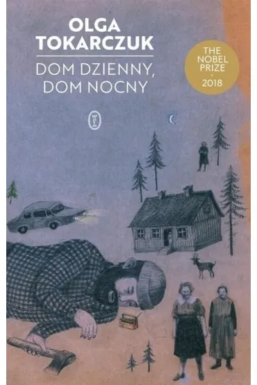 Dom dzienny, dom nocny - Olga Tokarczuk