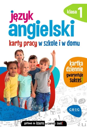 J�zyk angielski. Karty pracy w szkole i w domu. Klasa 1