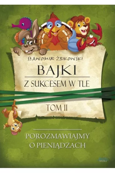 Bajki z sukcesem w tle T.2 - S�awomir �bikowski