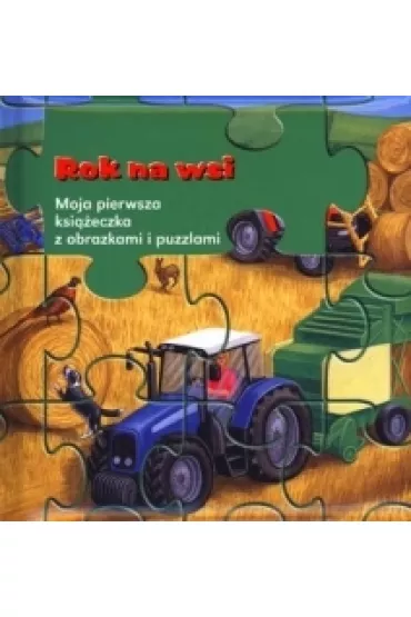 Rok na wsi. Moja pierwsza ksi��eczka - Gisela Fischer