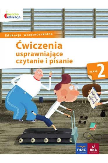 Owocna edukacja. �wiczenia usprawniaj�ce czytanie i pisanie. Klasa 2 - Aleksandra Kozyra-Wi�niewska