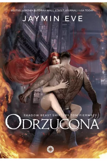 Odrzucona. Shadow Beast Shifters. Tom 1 - Jaymin Eve