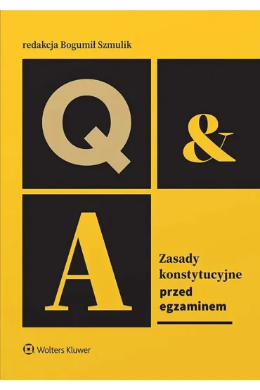 Zasady konstytucyjne. Przed egzaminem