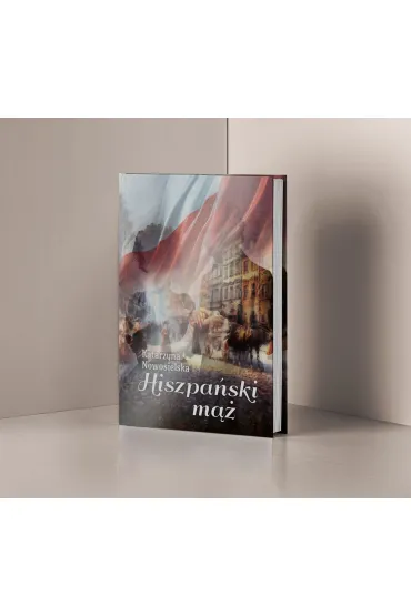 Hiszpa�ski m�� - Katarzyna  Nowosielska