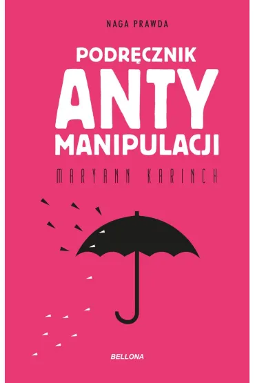 Podr�cznik antymanipulacji - Maryann Karinch