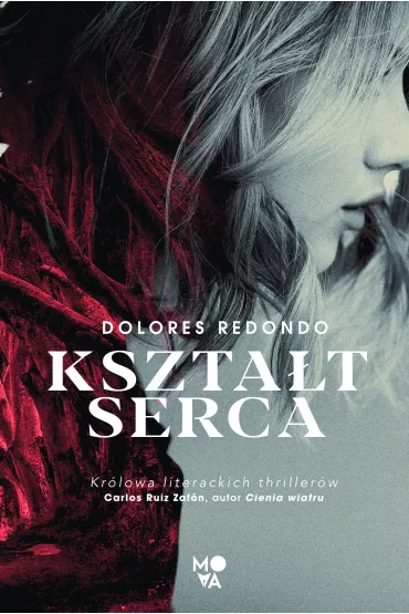 Ksztat serca - Dolores Redondo