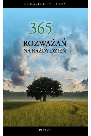 365 rozważań na każdy dzień roku