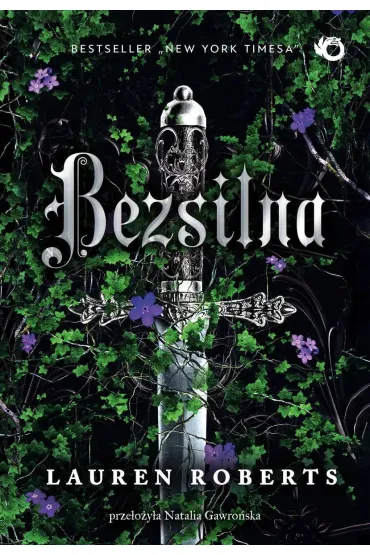 Bezsilna. The Powerless Trilogy. Tom 1 (barwione brzegi) - Lauren Roberts