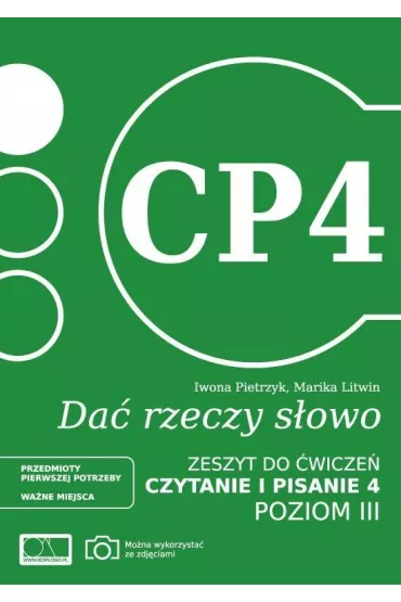 Da� rzeczy s�owo. Czytanie i pisanie 4. Poziom 3 - Iwona Pietrzyk, Marika Litwin