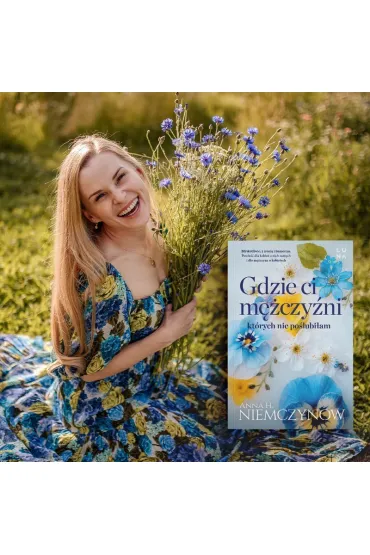 Gdzie ci m�czy�ni, kt�rych nie po�lubi�am - Anna H. Niemczynow