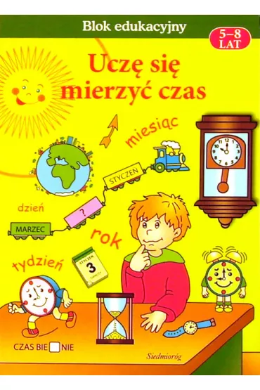 Ucz� si� mierzy� czas 5-8 lat - Grzegorz Hetman 