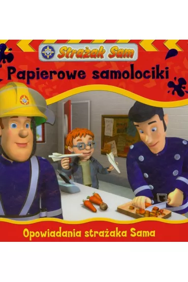 Stra�ak Sam Papierowe samolociki