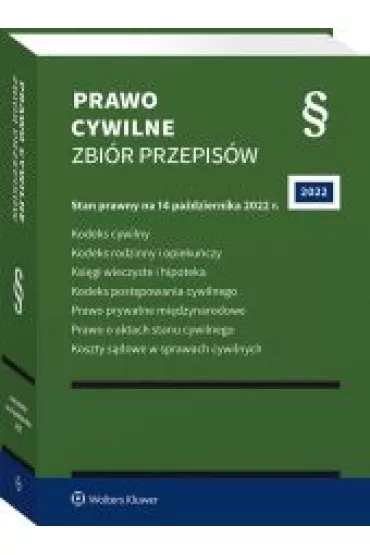 Prawo cywilne. Zbi�r przepis�w wyd. 2022