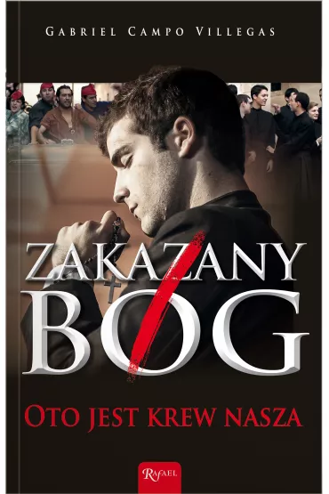 Zakazany B�g - Gabriel Campo Vellegas, Gabriel Villegas Campo