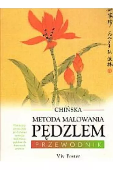 Chi�ska metoda malowania p�dzlem - Foster Viv