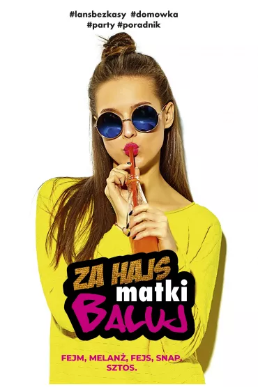 Za hajs matki baluj