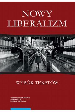 eBook Nowy liberalizm. Wybr tekstw pdf