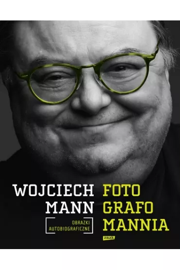 Fotografomannia - Wojciech Mann