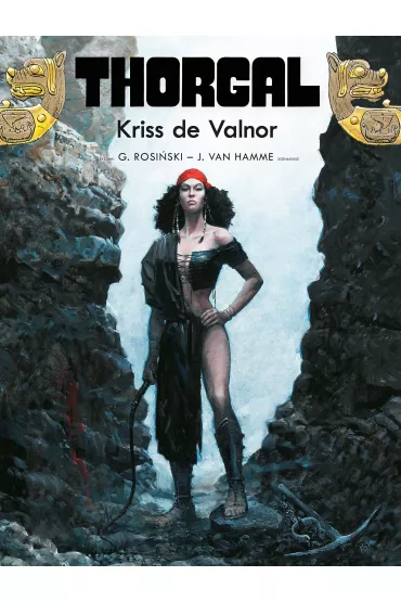 Thorgal. Kriss de Valnor. Tom 28 - Grzegorz Rosi�ski, J. Van Hamme