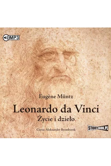 Audiobook Leonardo da Vinci. �ycie i dzie�o CD - Eugene Muntz