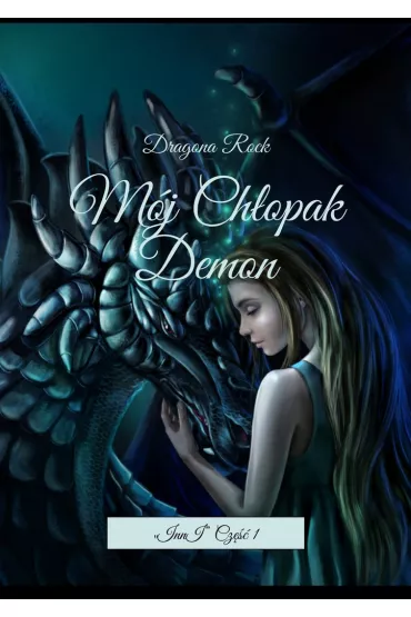 eBook M�j Ch�opak Demon. Inni. Tom 1 mobi epub - Dragona Rock