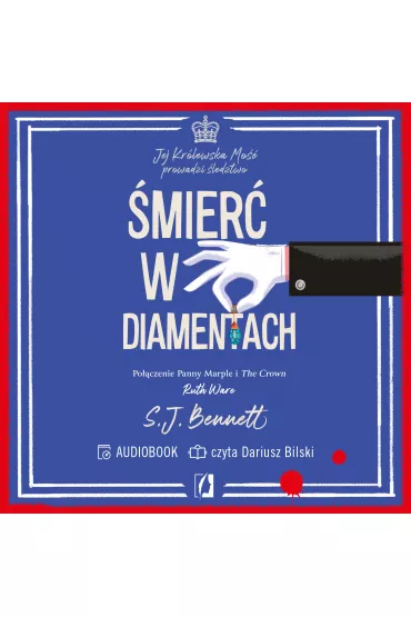 Audiobook �mier� w diamentach. Jej Kr�lewska Mo�� prowadzi �ledztwo. Tom 4 mp3 - S.J. Bennett