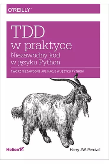 TDD w praktyce. Niezawodny kod w j�zyku Python - J w Percival Harry