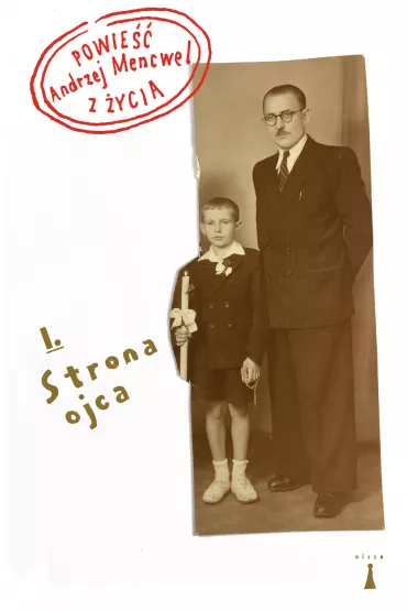 Powie�� z �ycia Strona ojca - Andrzej Mencwel