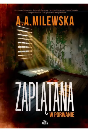 Zapl�tana w porwanie - A. A. Milewska