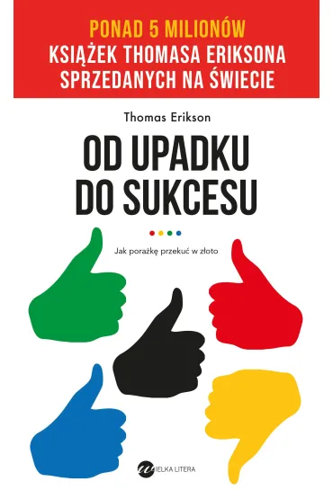 Od upadku do sukcesu - Thomas Erikson